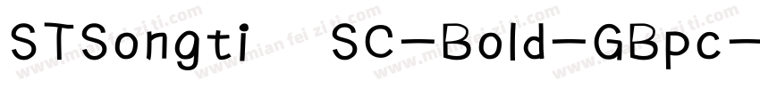 STSongti SC-Bold-GBpc-EUC-H字体转换